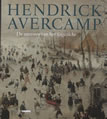 Hendrick Avercamp: Master of the Ice Scene
