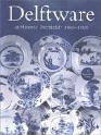 Delftware at Historic Deerfield: 1600–1800