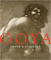 Goya: Order & Disorder 