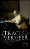 Traces of Vermeer, Jane Jelley