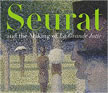 Seurat and the Making of 'La Grande Jatte' 