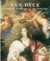 Van Dyck: A Complete Catalogue of Paintings