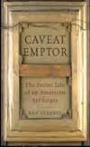 Caveat Emptor: The Secret Life of an American Art Forger, Ken Perenyi