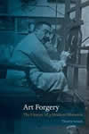 Art Forgery: The History of a Modern Obsession