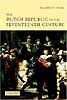 The Dutch Republic in the Seventeenth Century : A Golden Age
