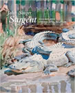 John Singer Sargent: Figures and Landscapes, 1914-1925: The Complete Painting