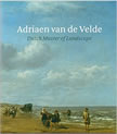 Adriaen van de Velde: Dutch Master of Landscape