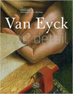 Van Eyck in Detail 