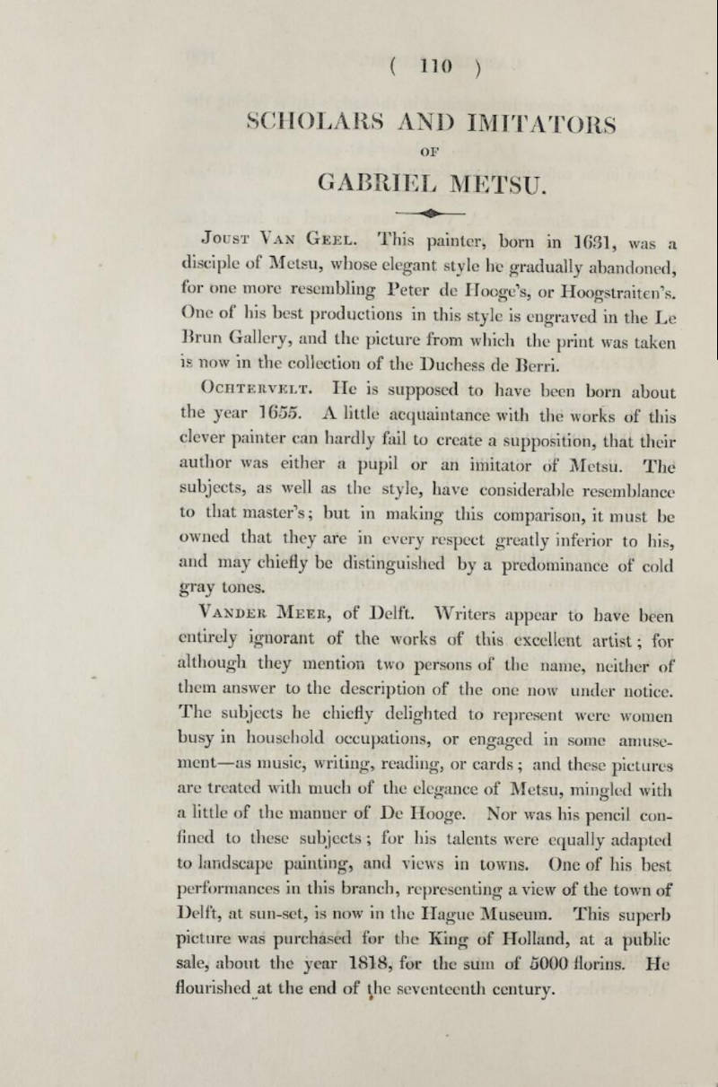 John Smith, A catalogue raisonné of the works of the most eminent Dutch, Flemish, and French painters. Supplement vol. 9, London, 1842 (page 110).