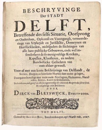 Description of the City of Delf, Dirck can Bleyswijck
